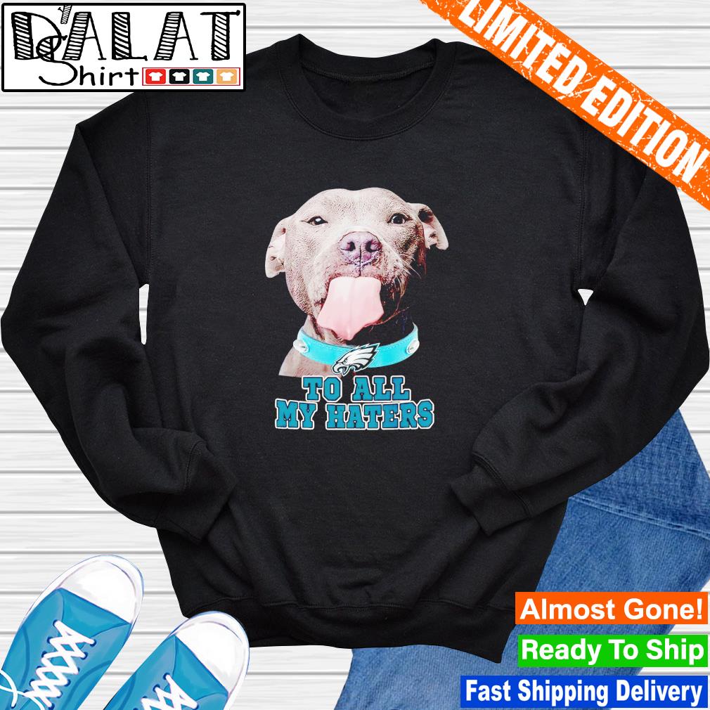 Pitbull Dallas Cowboys To All My Haters T-Shirt - TeeNavi