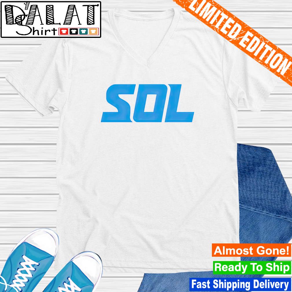 SOL Detroit Lions T-shirt, hoodie, sweater, long sleeve and tank top