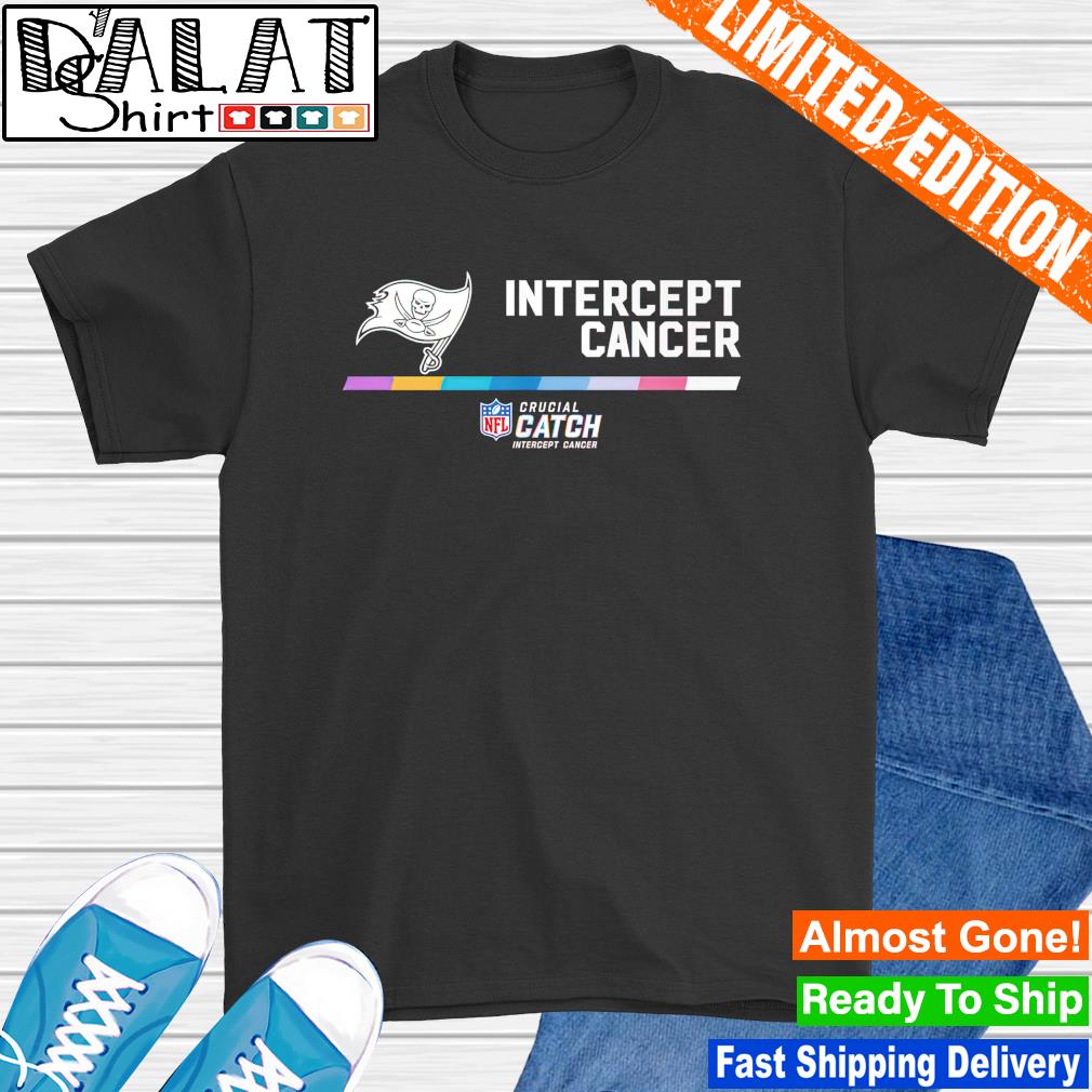 Buccaneers intercept cancer nfl crucial catch shirt, hoodie, sweater, long  sleeve and tank top