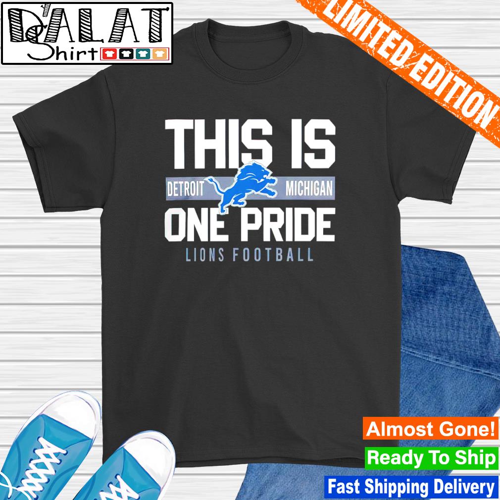 This is Detroit Lions michigan one pride lions football shirt - Dalatshirt