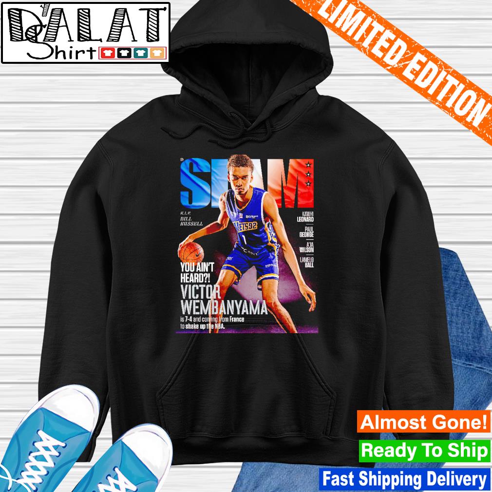 Slam Victor Wembanyama You Aint Head 2022 Shirt, hoodie, sweater, long  sleeve and tank top