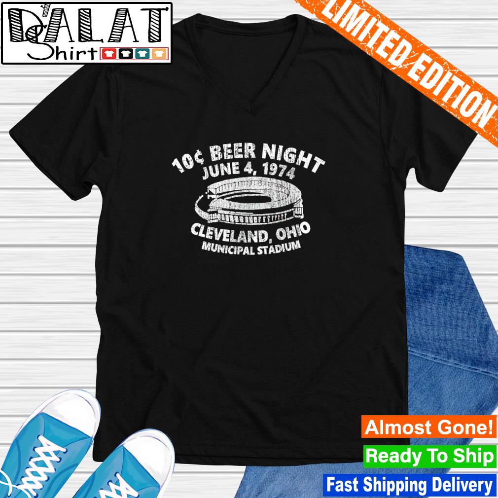 10 cent beer night june 4 1974 shirt, hoodie, sweater and v-neck t