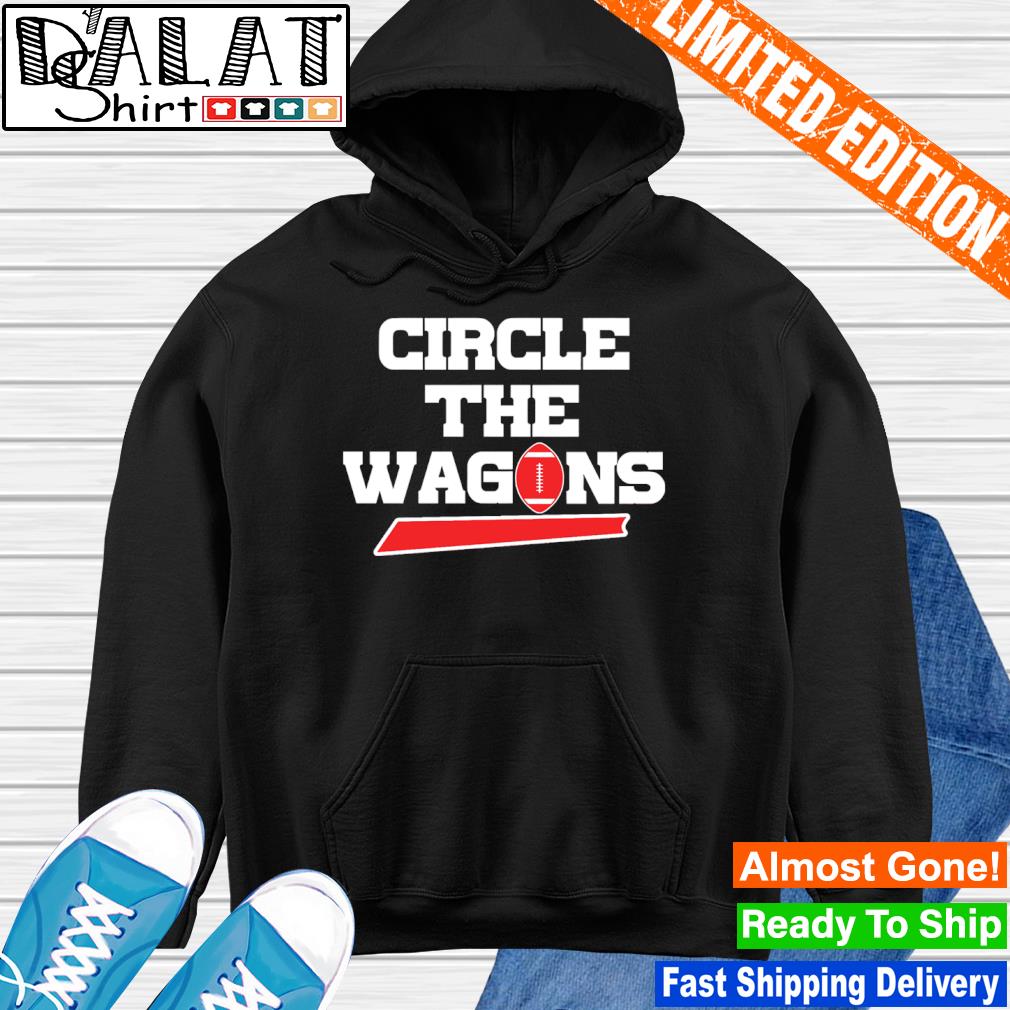 Official Buffalo Bills circle the wagons 2022 T-shirt, hoodie, tank top,  sweater and long sleeve t-shirt