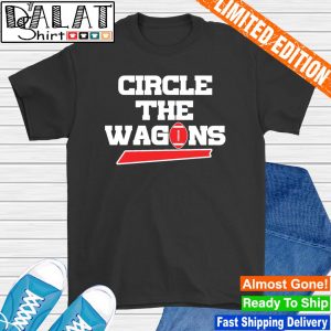 Buffalo Bills circle the wagons shirt