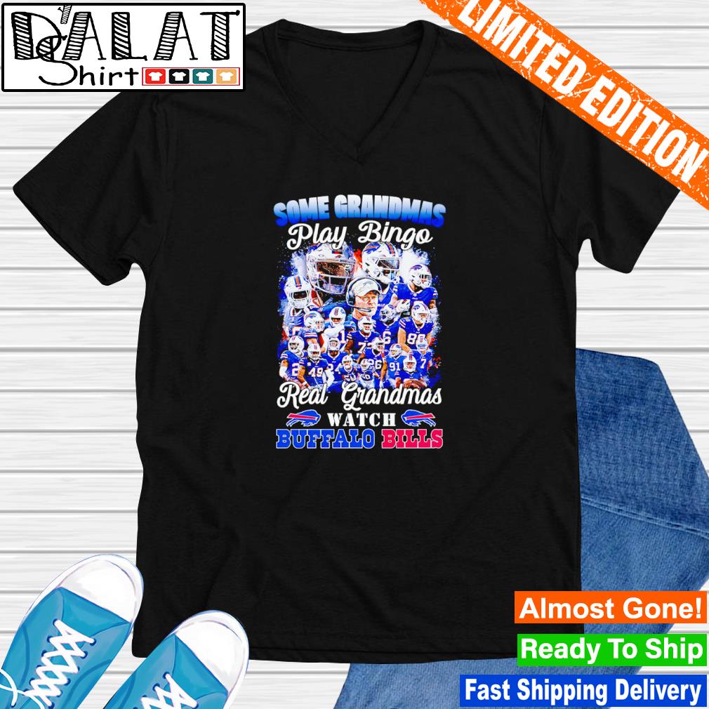 Some grandmas play bingo watch Buffalo Bills shirt, hoodie