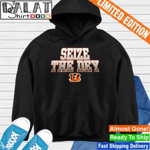 Cincinnati Bengals Big and Tall Seize The Dey Statement shirt