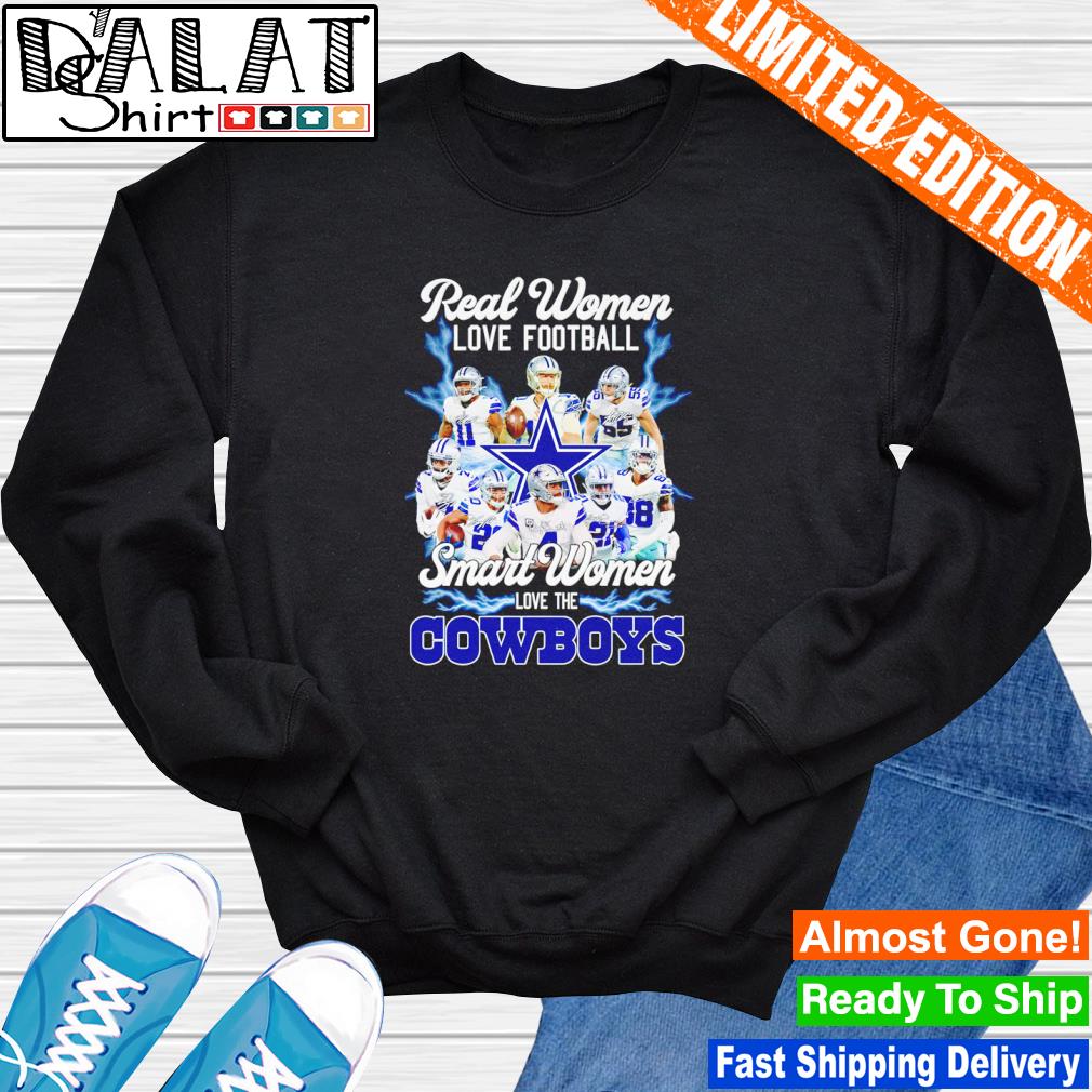 Nice real women love football smart women love the dallas cowboys  signatures shirt, hoodie, longsleeve tee, sweater