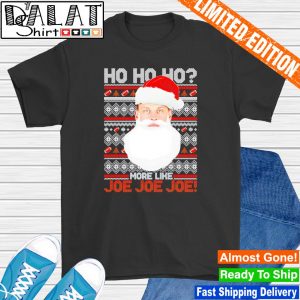 Santa Joe Burrow Ho Ho Ho more like Joe Joe Joe Christmas shirt, hoodie,  sweater, long sleeve and tank top