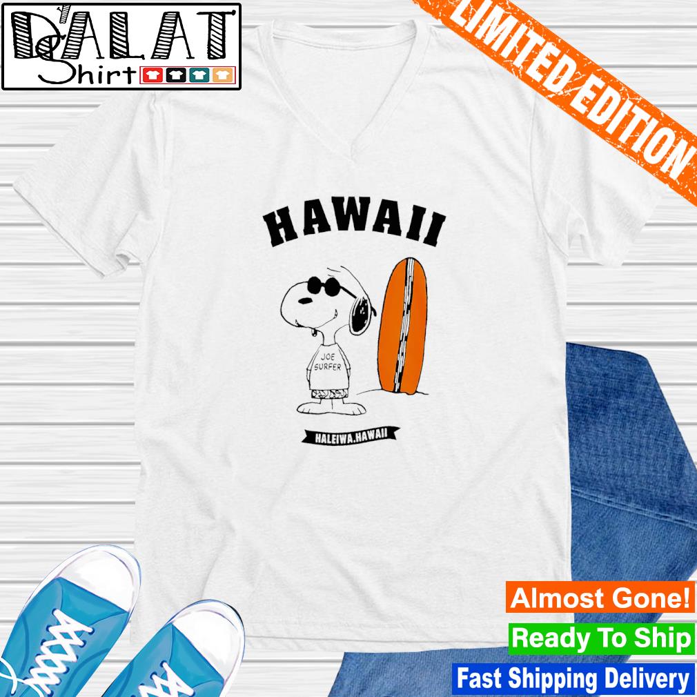 Joe Surfer Haleiwa Hawaii Snoopy Shirt Dalatshirt