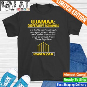 Kwanzaa Ujamaa Cooperative Economics shirt