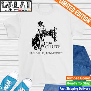 The chute nashville Tennessee shirt