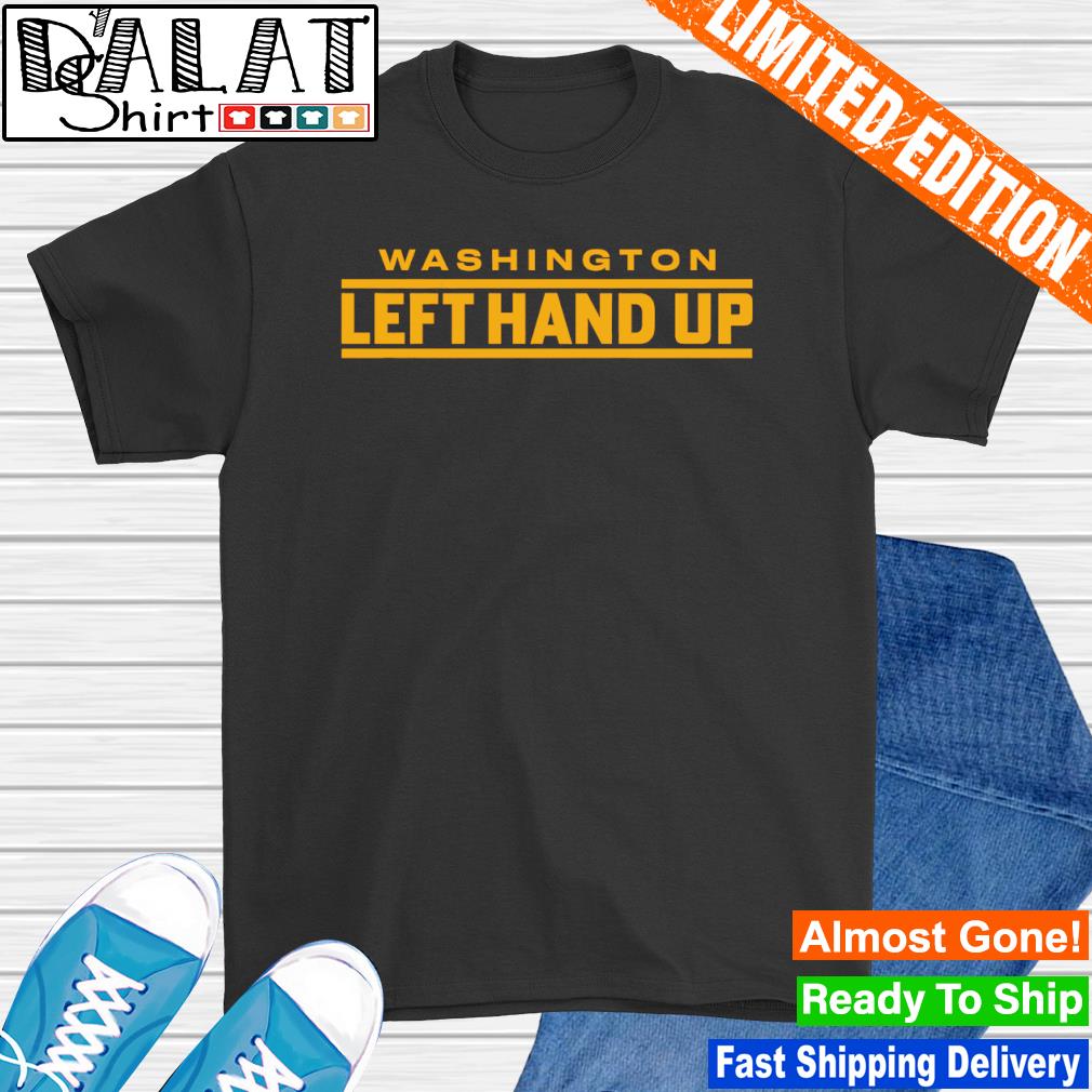 Left Hand Up Shirt + Hoodie - Washington D.C. Football - BreakingT