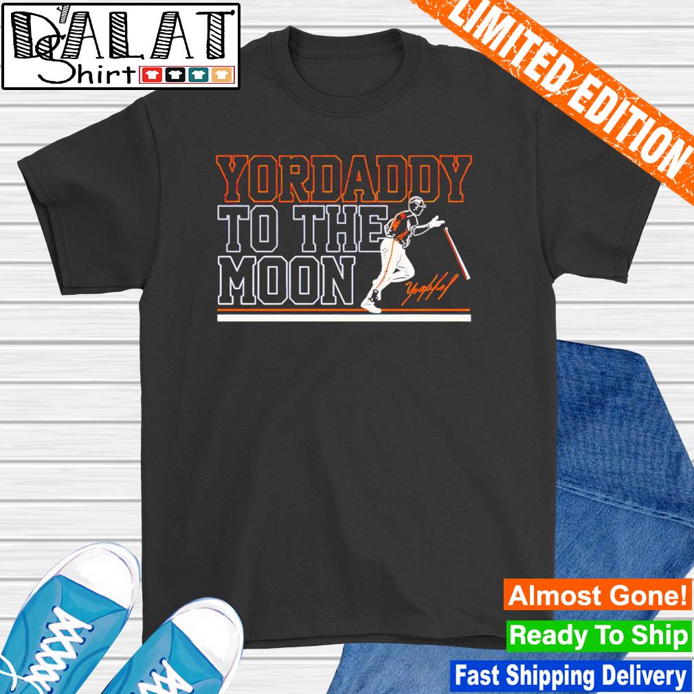 Yordan Álvarez yordaddy to the moon signature shirt - Dalatshirt