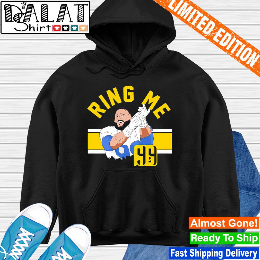 99 Aaron Donald Ring Me t-shirt, hoodie, sweater and long sleeve