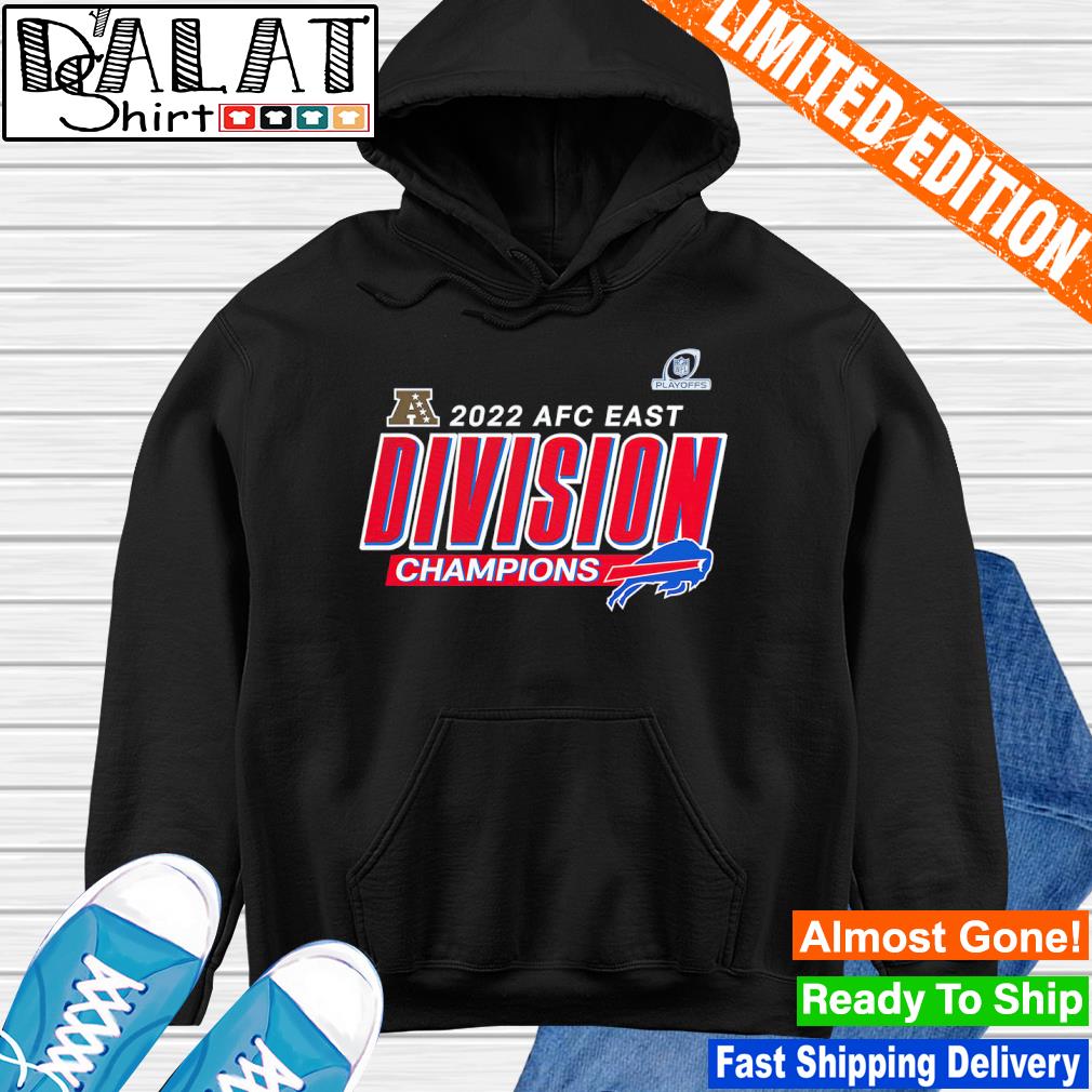 Buffalo Bills Conquered The East 2022 AFC East Champions Shirt, hoodie,  sweater, long sleeve and tank top