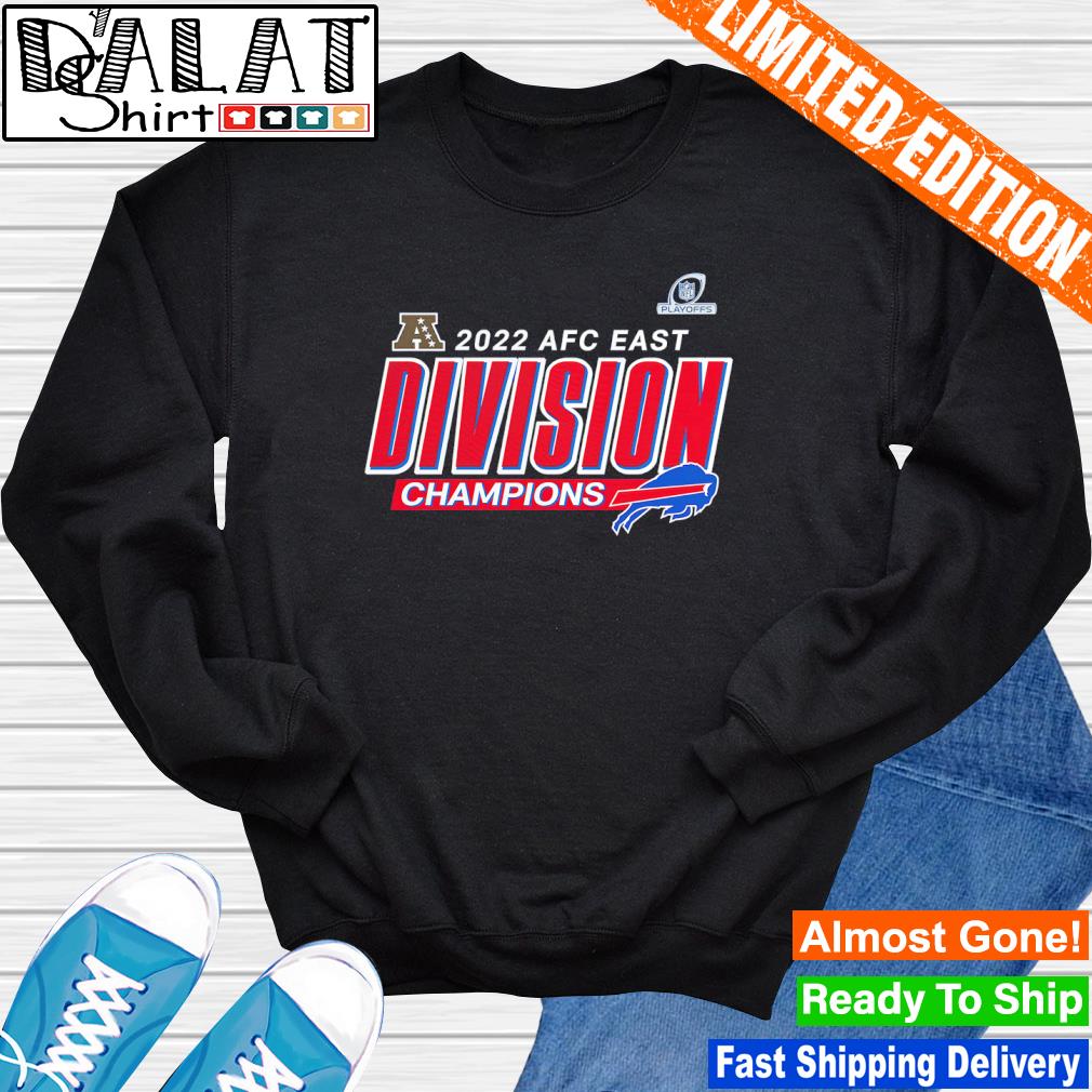 Buffalo Bills Conquered The East 2022 Afc East Champions shirt, hoodie,  sweater and long sleeve