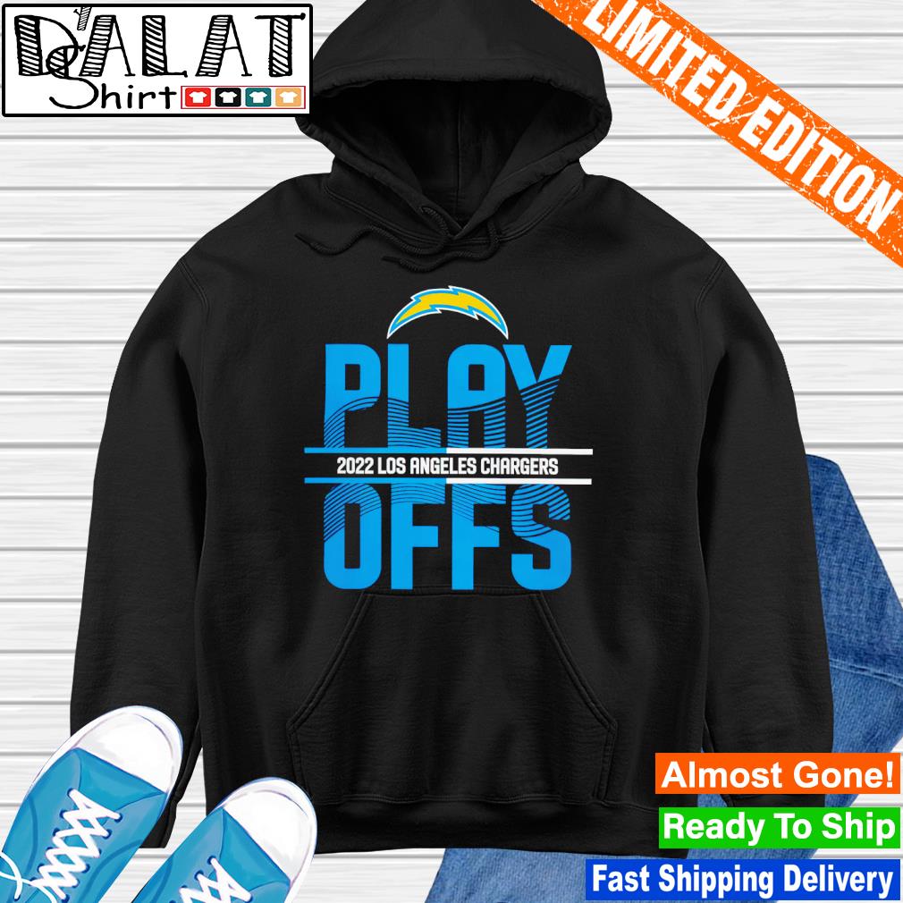 Los Angeles Chargers Were In 2022 Nfl Playoff Shirt Hoodie