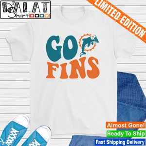 Miami Dolphins Go Fins shirt