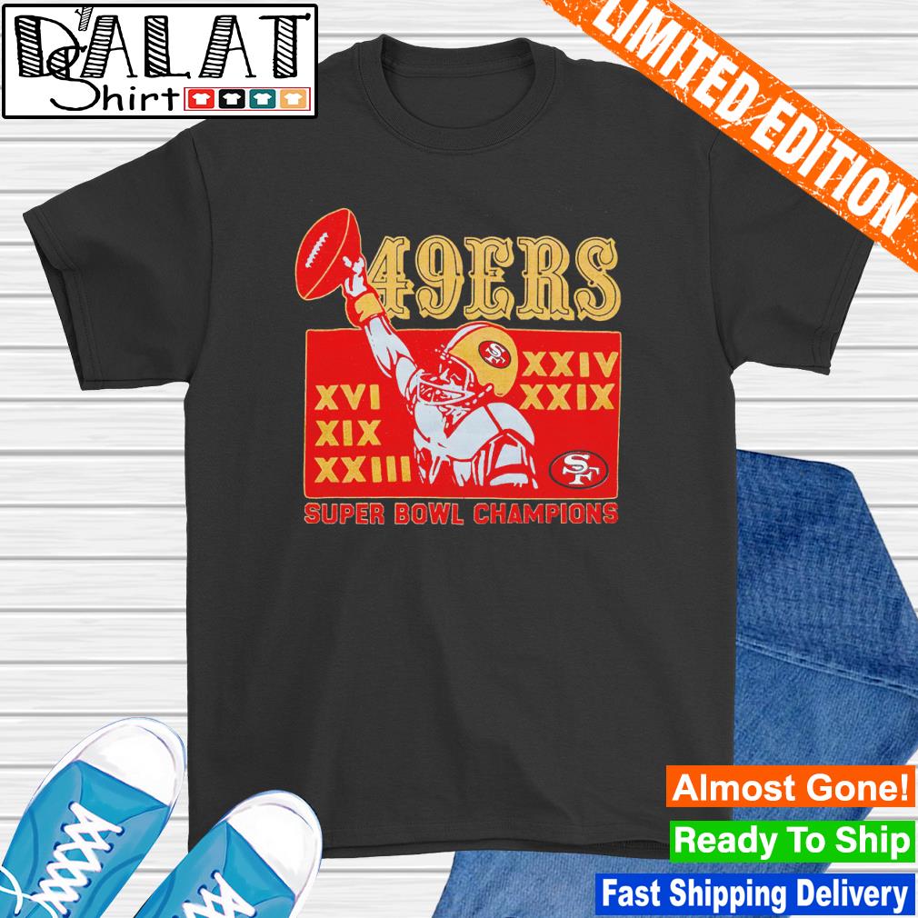 San Francisco 49ers 5 Time Super Bowl Champions shirt - Dalatshirt