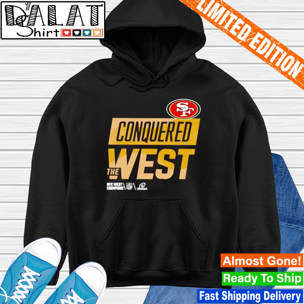 San francisco 49ers conquered west the nfc west champions shirt, hoodie,  sweater, long sleeve and tank top