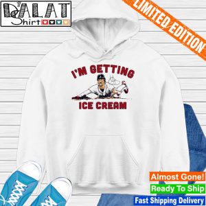 Vaughn grissom I'm getting ice cream shirt, hoodie, sweater, long sleeve  and tank top