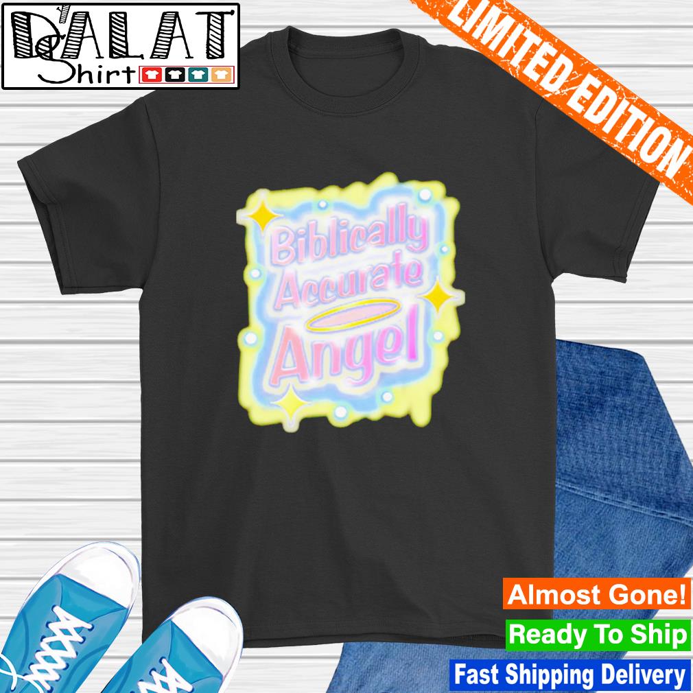 Biblically accurate angel shirt