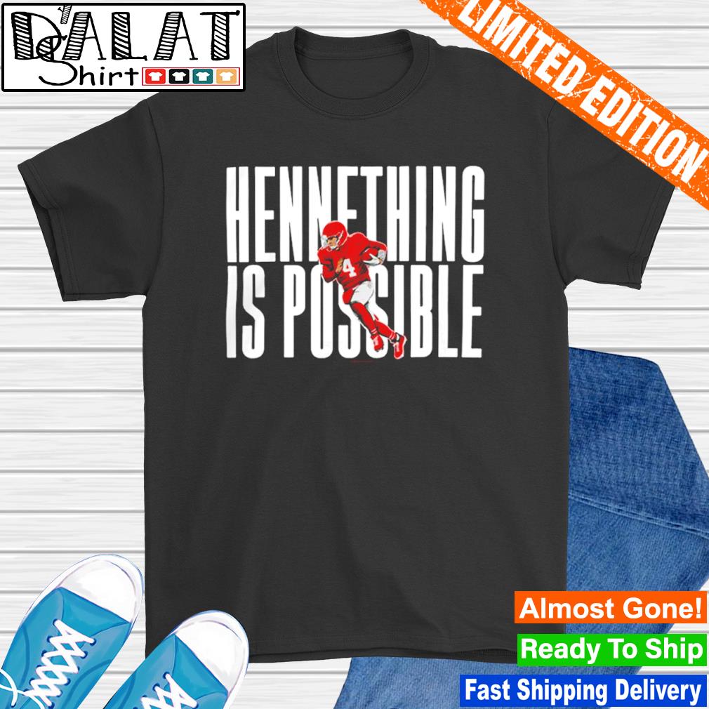 Chad Henne Hennething Is Possible 2023 Kansas City Chiefs shirt - Dalatshirt