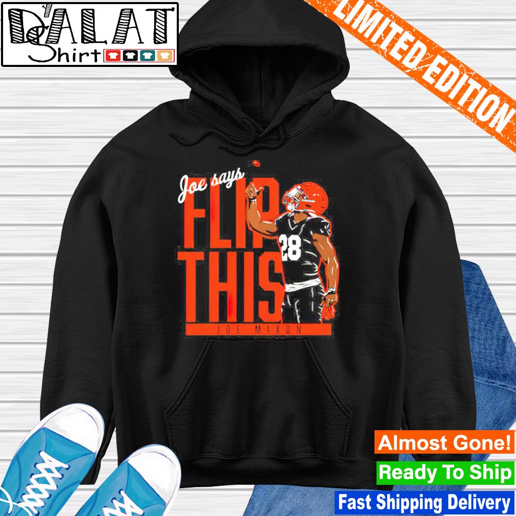 FREE shipping Cincinnati Bengals Joe Mixon Flip This shirt, Unisex tee,  hoodie, sweater, v-neck and tank top