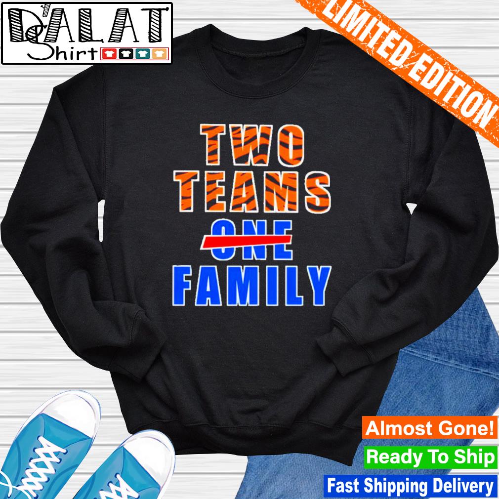 Cincinnati Bengals and Buffalo Bills Two Teams, One Family Shirt -  Skullridding