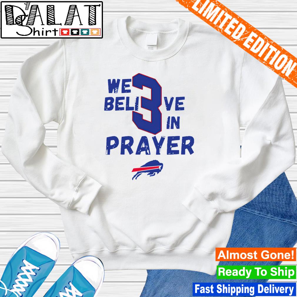 Damar Hamlin we believe in prayer Buffalo Bills shirt - Dalatshirt