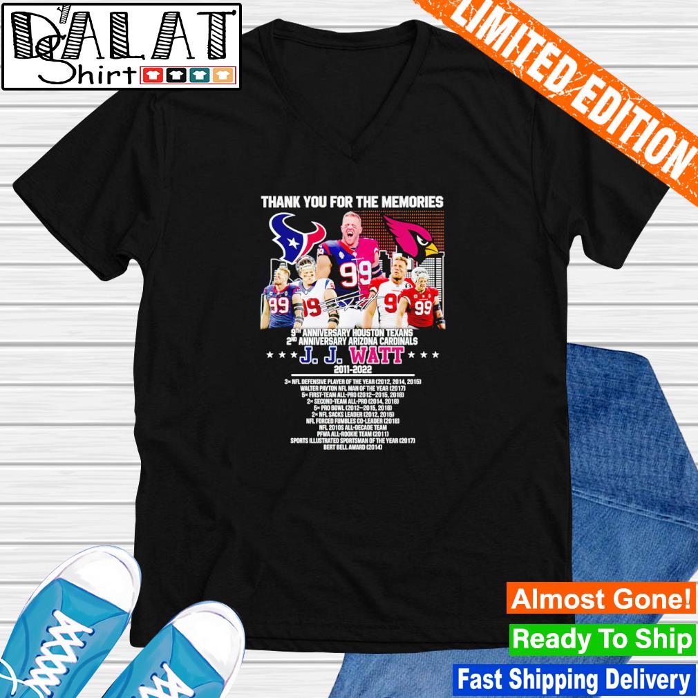 JJ Watt 2011 2022 9th anniversary Houston Texans and 2nd anniversary  Arizona Cardinals signature shirt - Dalatshirt