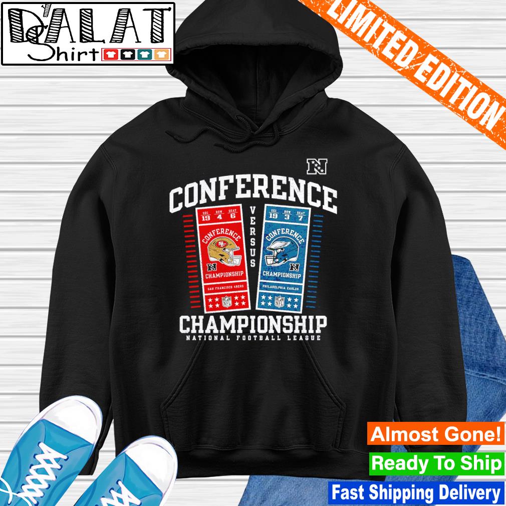 Conference Philadelphia Eagles vs. San Francisco 49ers Championship  National League shirt, hoodie, sweatshirt and tank top