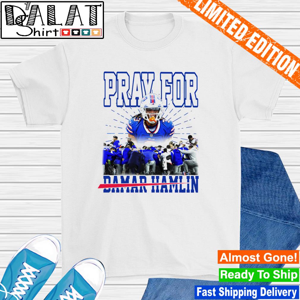 Pray For Damar Hamlin Buffalo Bills shirt - Dalatshirt