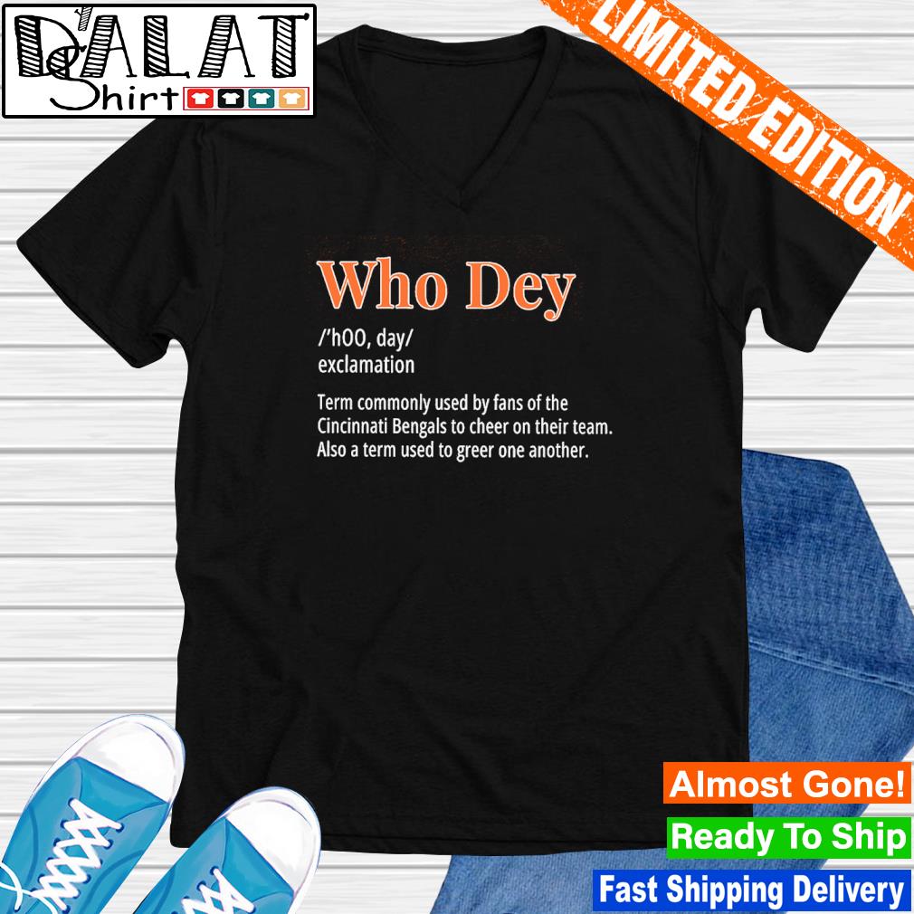 Cincinnati Bengals Who Dey T-Shirt