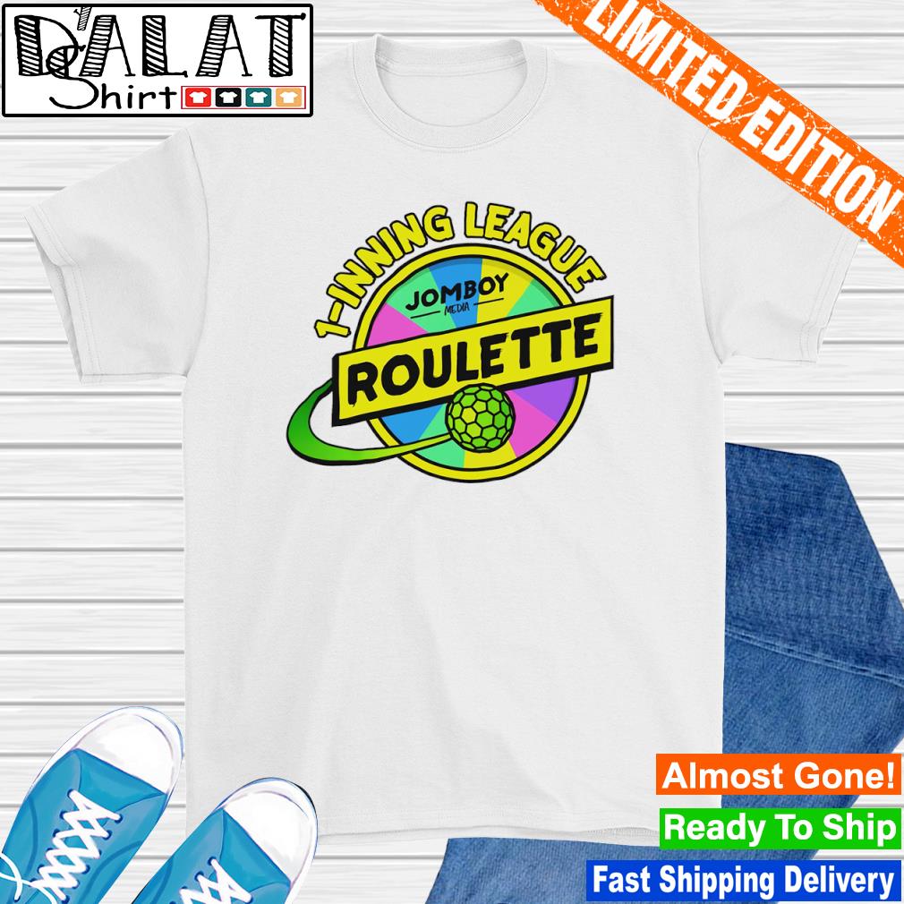 1-inning League Roulette shirt