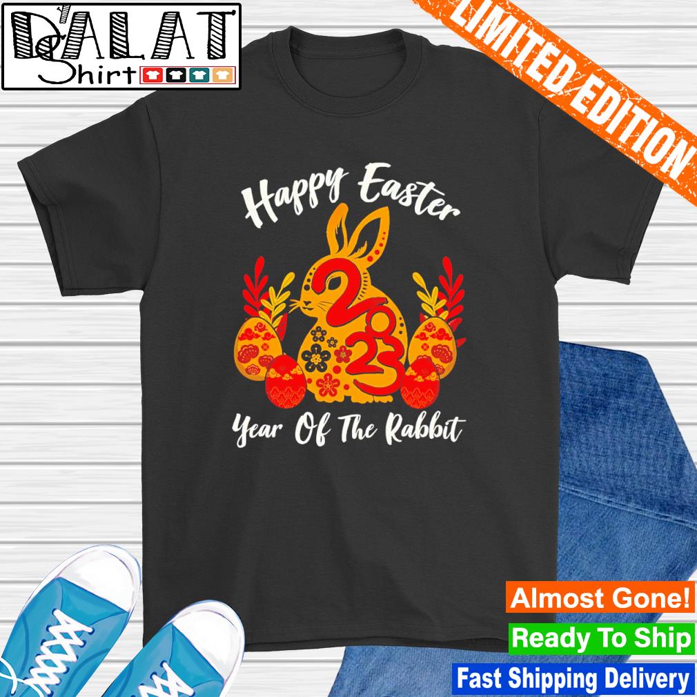 Happy Easter Year of The Rabbit 2023 shirt