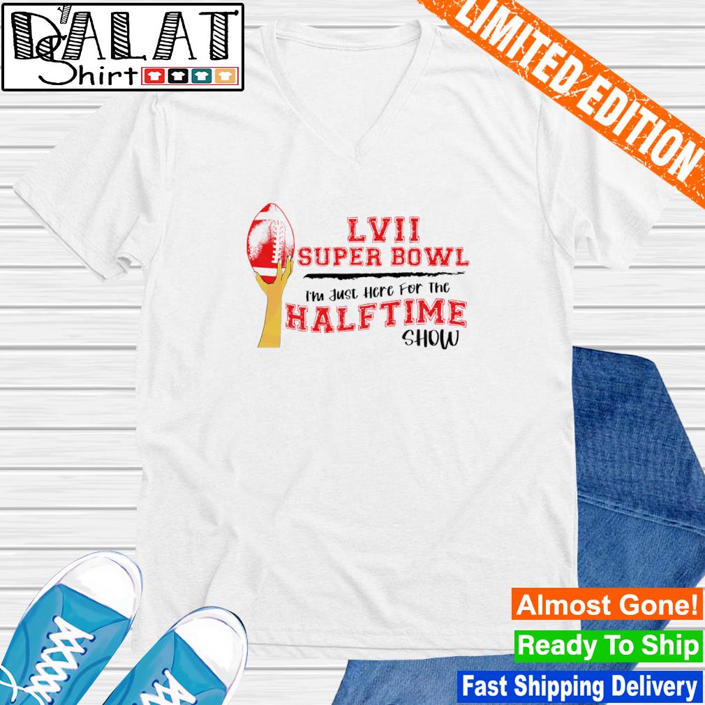 Super bowl Halftime Show, Im just here for the Half Time Show White T-Shirt