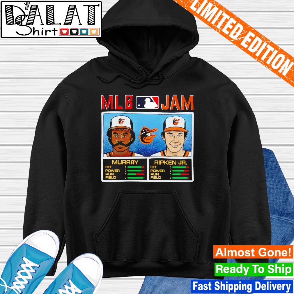 Official mlb Jam Murray and Ripken Jr shirt, hoodie, sweater, long