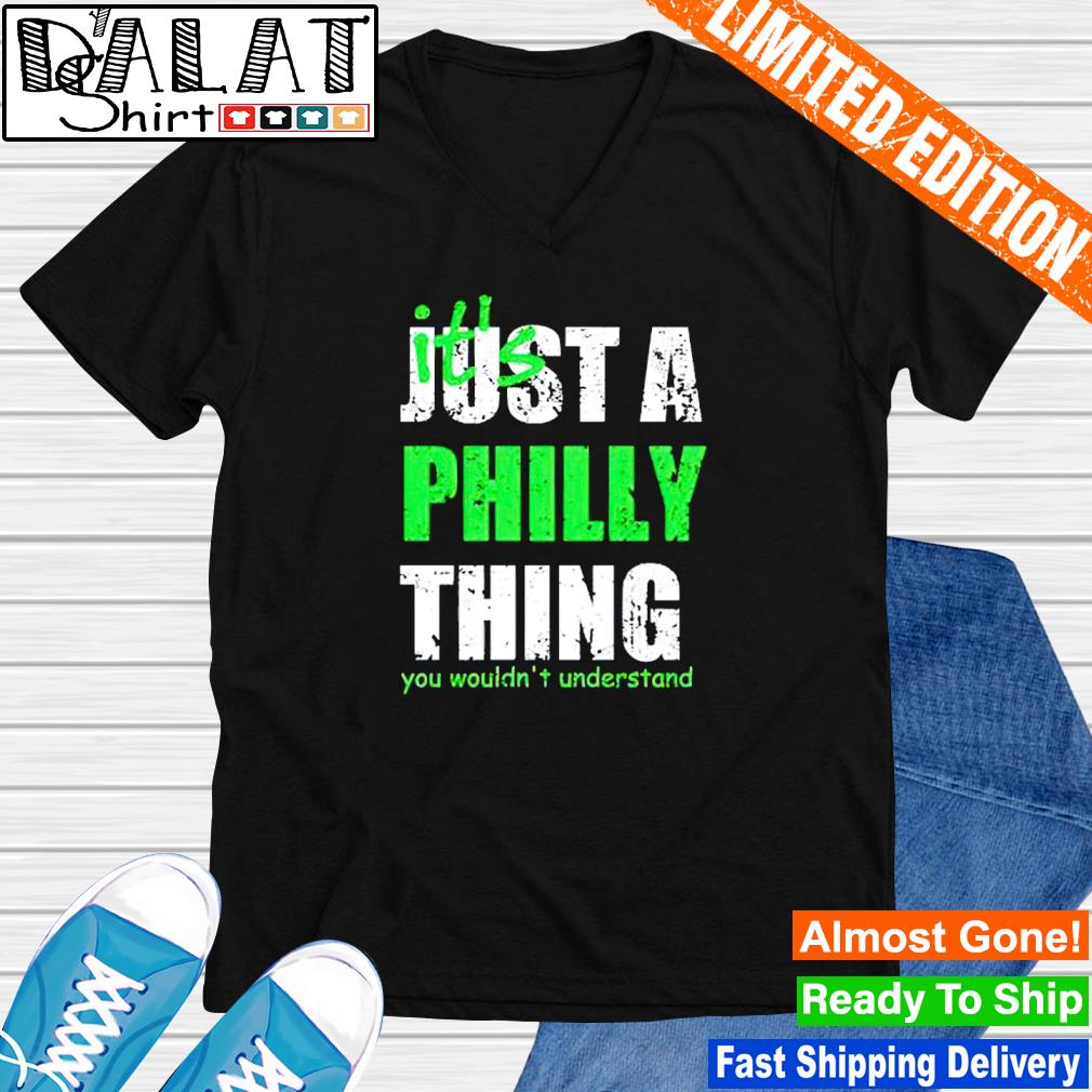 It's a Philly Thing You Wouldn't Underst