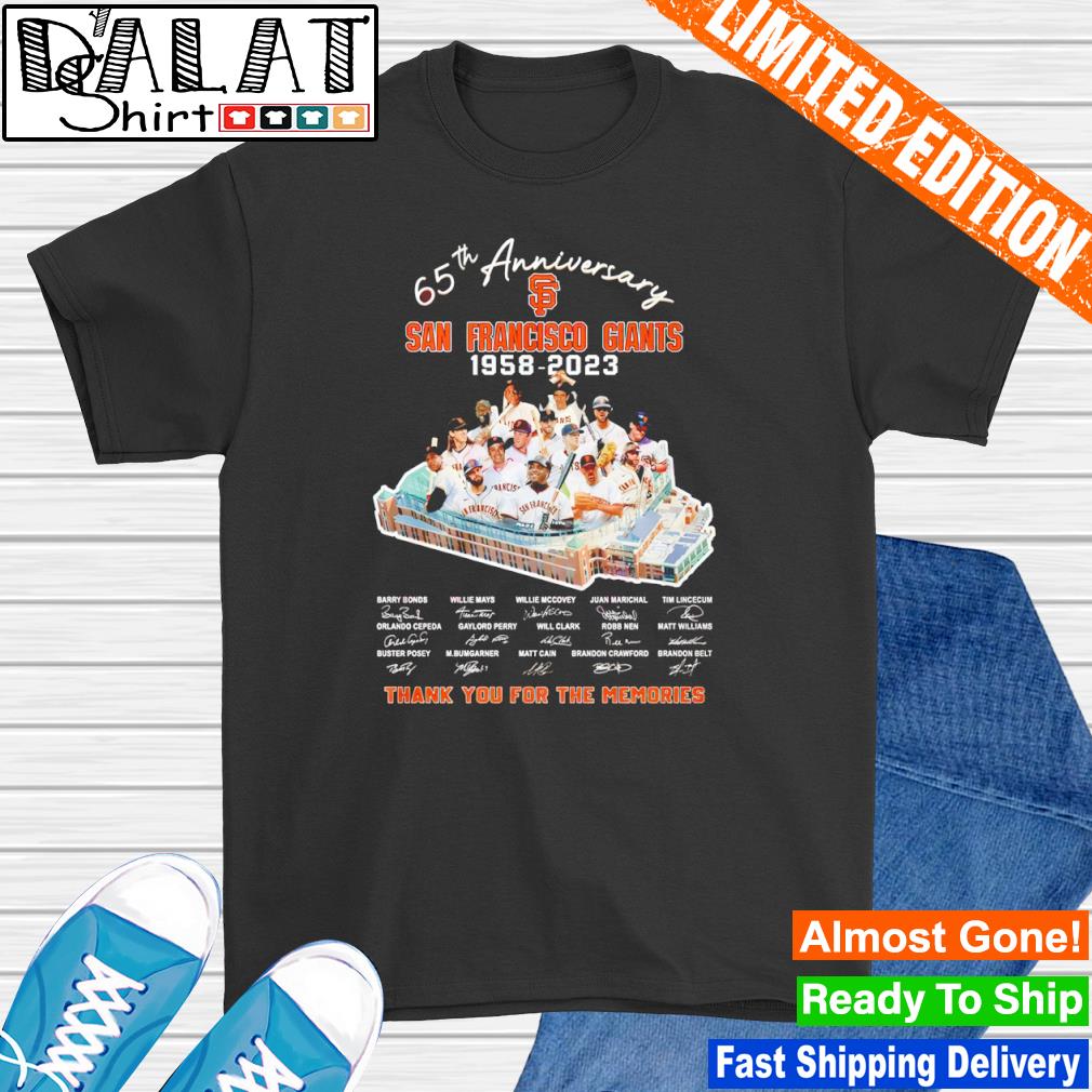 San Francisco Giants 65th Anniversary 1958 – 2023 Thank You For The  Memories T Shirt - Freedomdesign