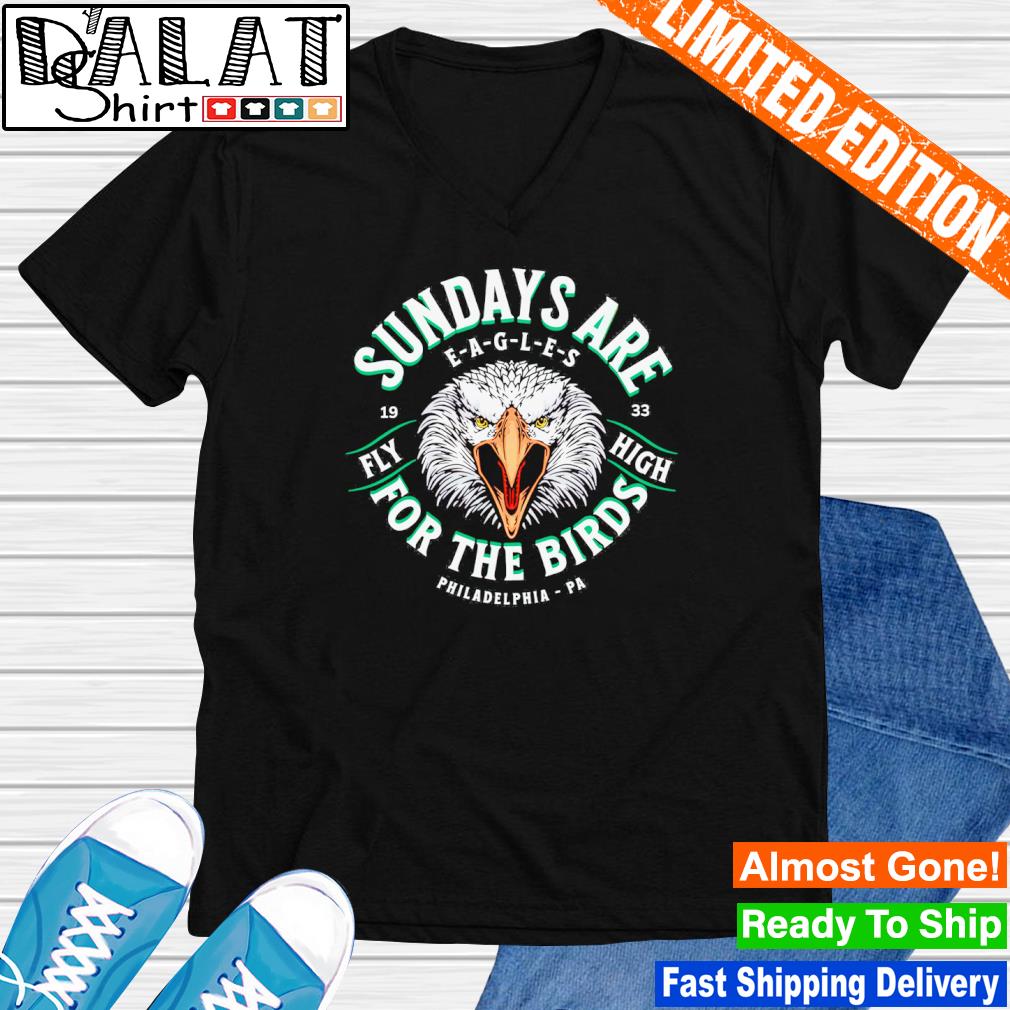 Sunday Are For The Birds Philadelphia Eagles Unisex T-Shirt