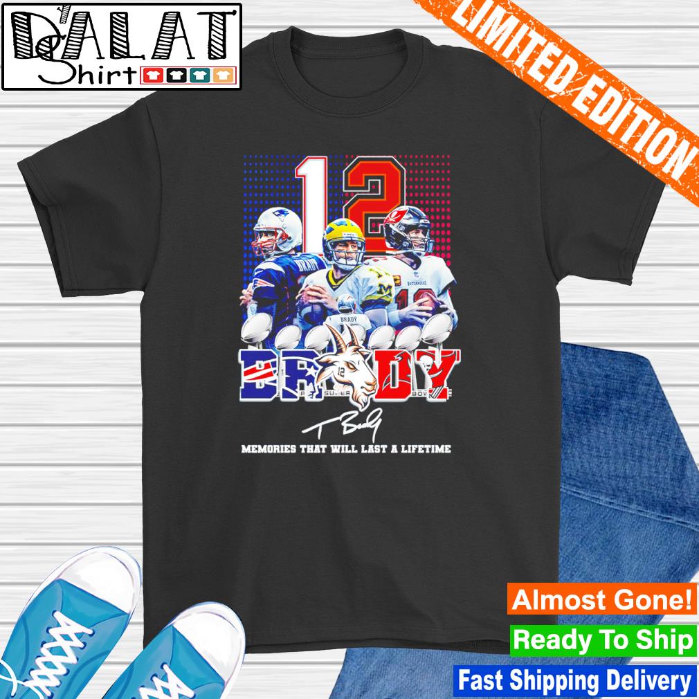 Tom Brady Goat Memory That Will Last A Lifetime Signature Shirt Longsleeve