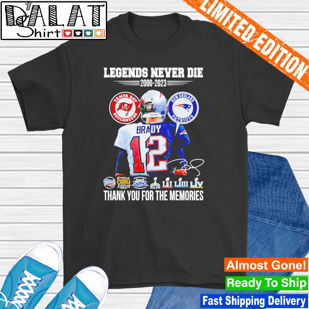 Tom Brady Legends Never Die 2000-2023 Thank You For The Memories Signature  T-shirt,Sweater, Hoodie, And Long Sleeved, Ladies, Tank Top