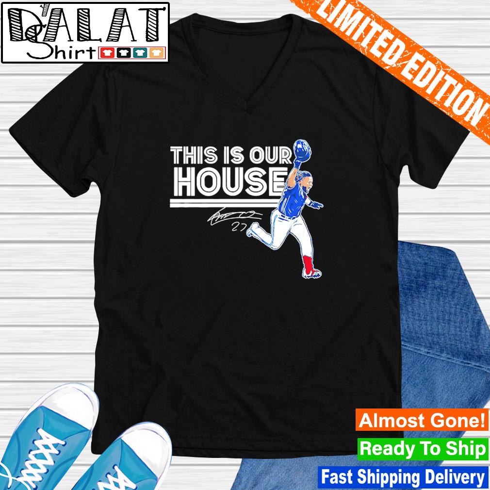 Vladimir Guerrero Jr This Is Our House T-shirt