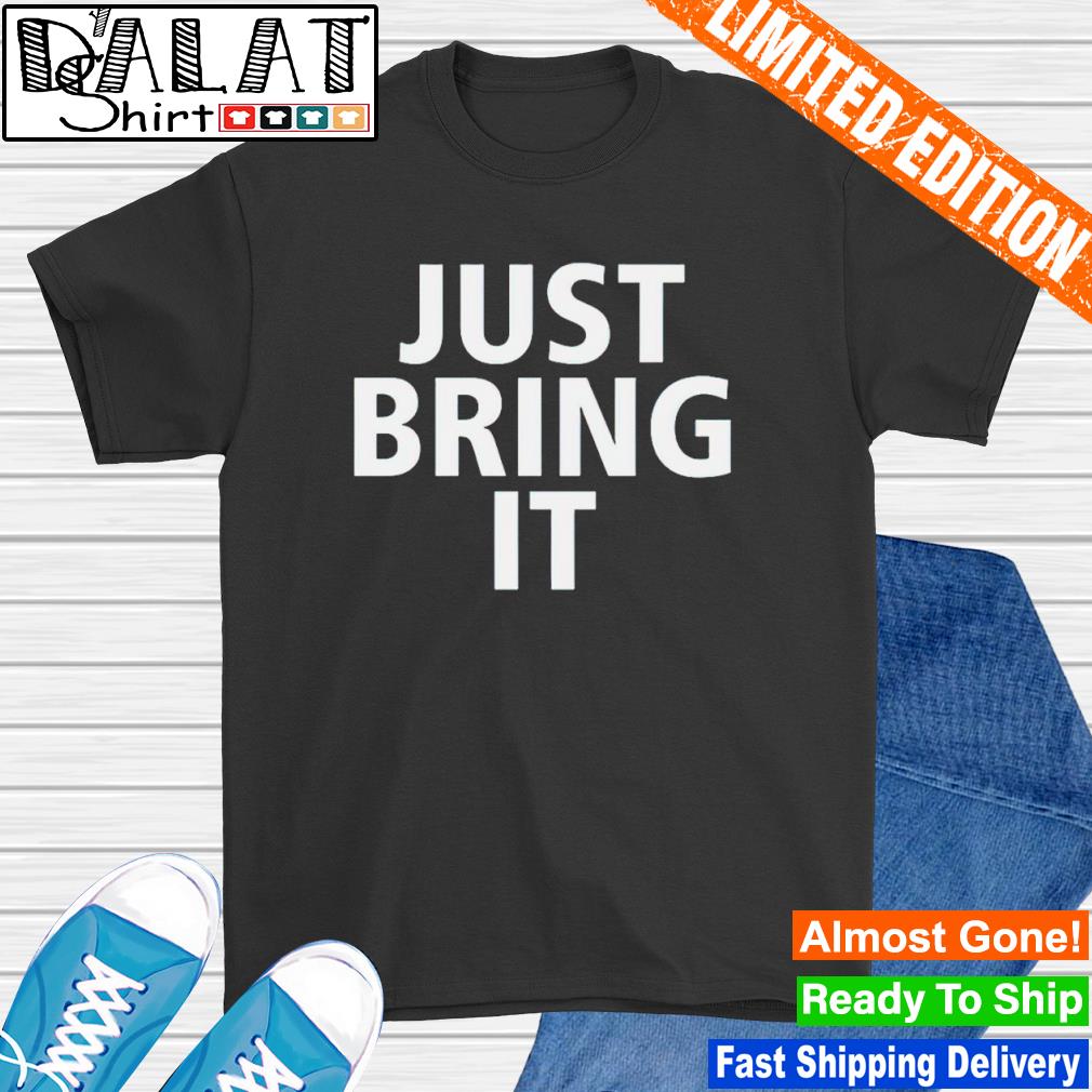 Forkert højttaler Levere WWE The Rock Just Bring It shirt - Dalatshirt