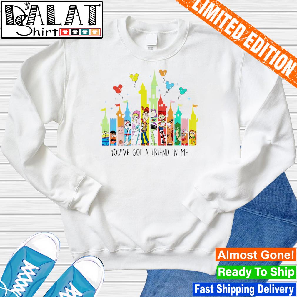 you got a friend in me toy story shirt