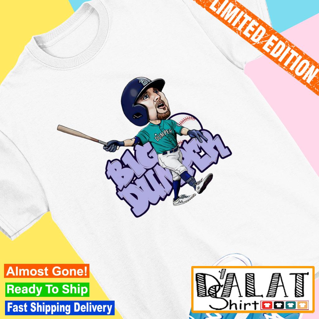 Big Dumper Cal Raleigh Seattle Mariners shirt - Dalatshirt