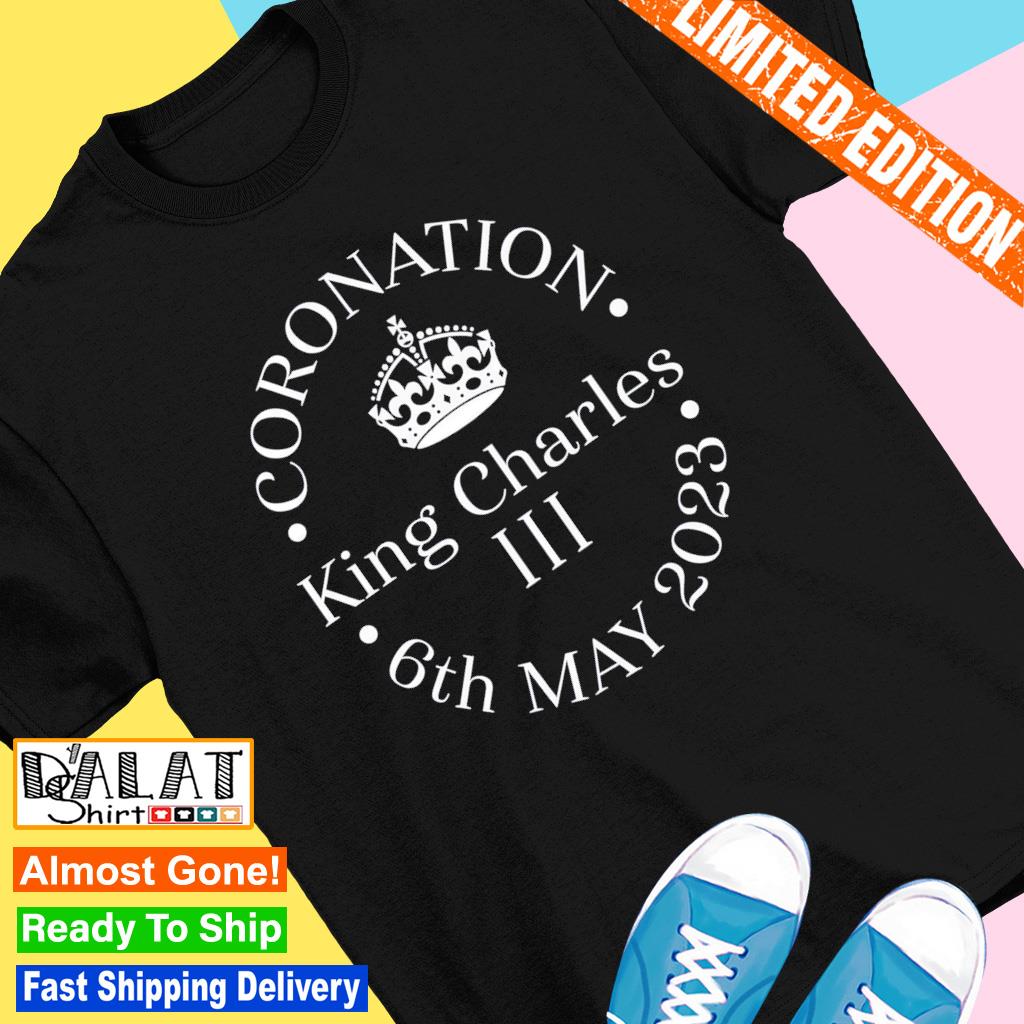 King Charles III Coronation 2023 shirt
