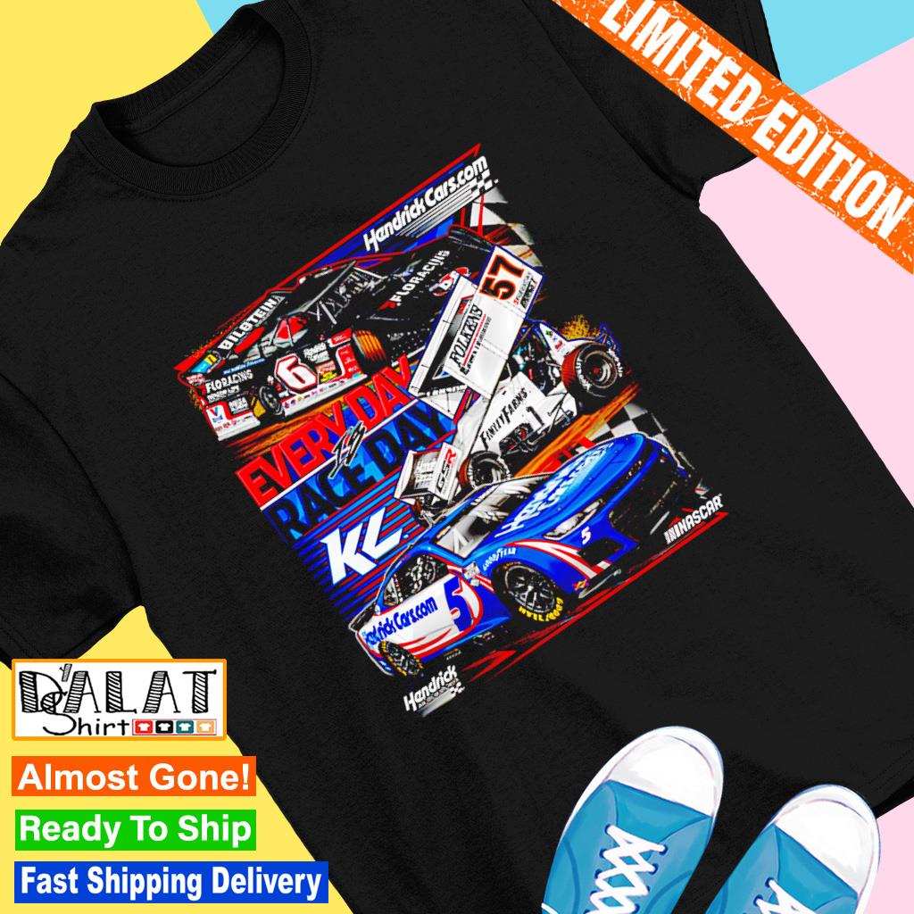 Kyle Larson #5 Every Day is Race Day shirt