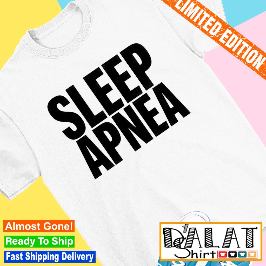 Sleep apnea shirt